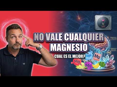 NO TOMES CUALQUIER MAGNESIO: este es el que regula tu sistema nervioso